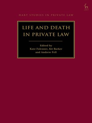 cover image of Life and Death in Private Law